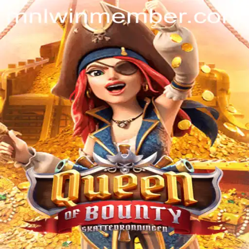 Exploring the Thrills of QueenofBounty: An In-Depth Look for MNLWIN Members