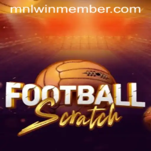 Discover the Excitement of FootballScratch and the Influence of MNLWin Member