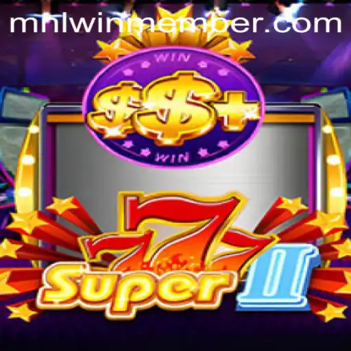 Exploring the Thrills of Super777II: A Deep Dive into the Game and MNLWIN Member Integration